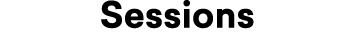 Sessions