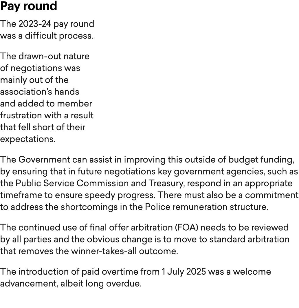 Pay round The 2023 24 pay round was a difficult process. The drawn out nature of negotiations was mainly out of the a...