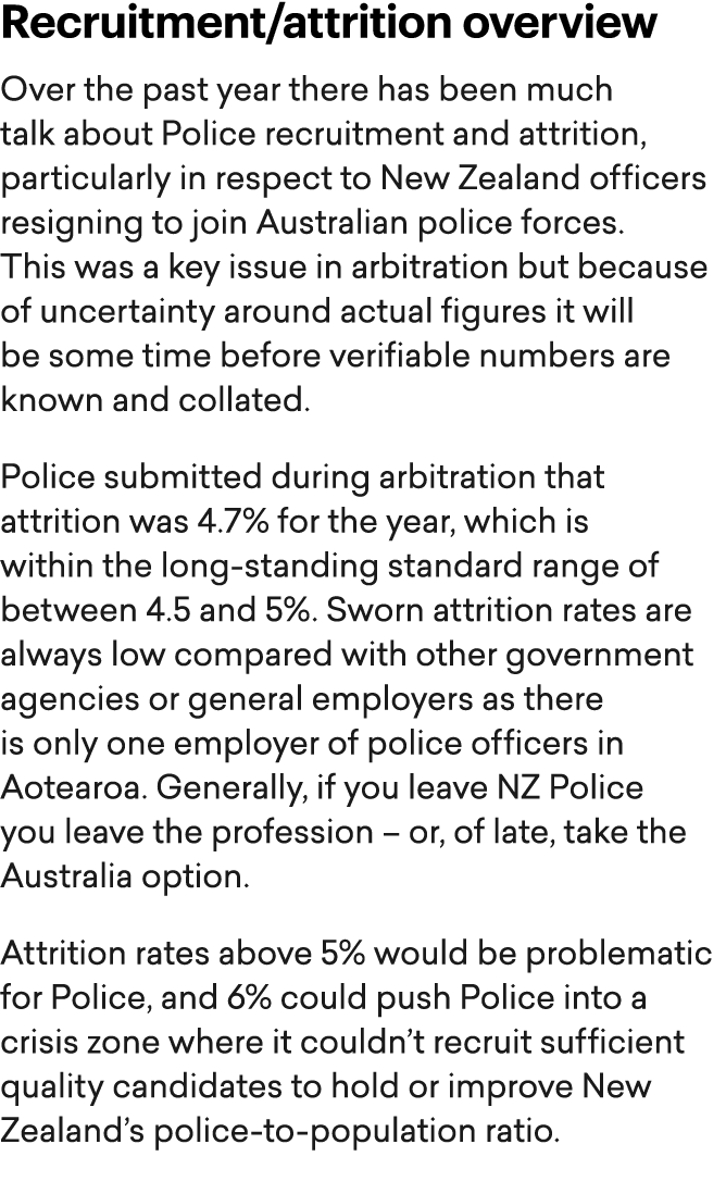 Recruitment/attrition overview Over the past year there has been much talk about Police recruitment and attrition, pa...