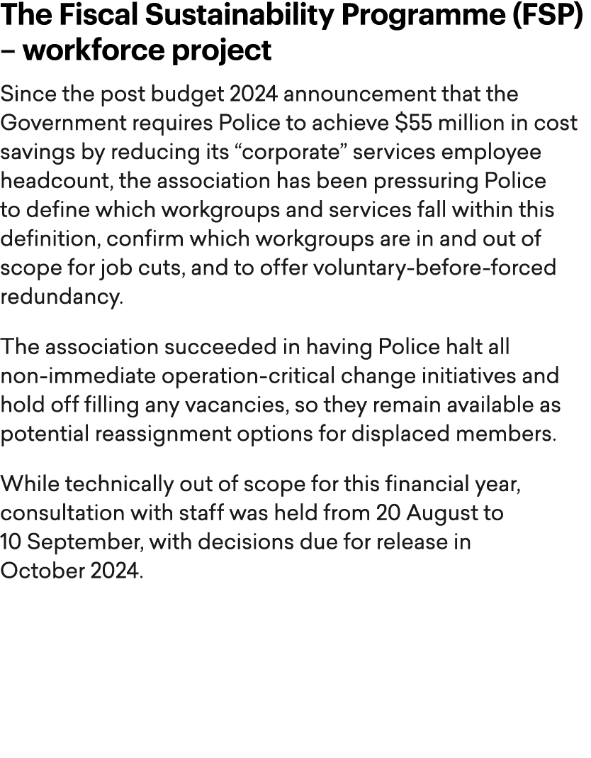 The Fiscal Sustainability Programme (FSP) – workforce project Since the post budget 2024 announcement that the Govern...