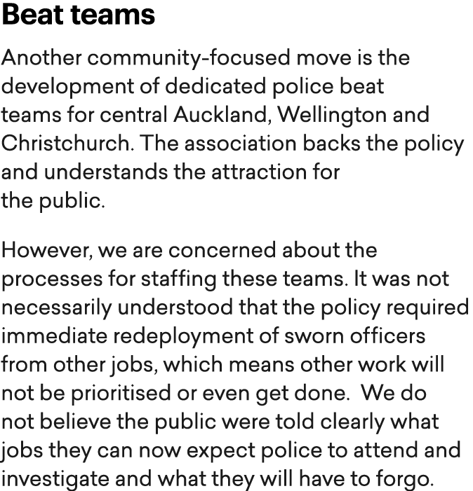 Beat teams Another community focused move is the development of dedicated police beat teams for central Auckland, Wel...