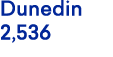 Dunedin 2,536