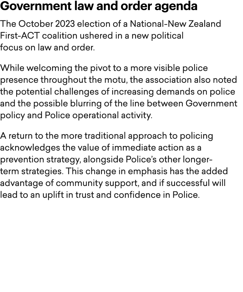 Government law and order agenda The October 2023 election of a National New Zealand First ACT coalition ushered in a ...